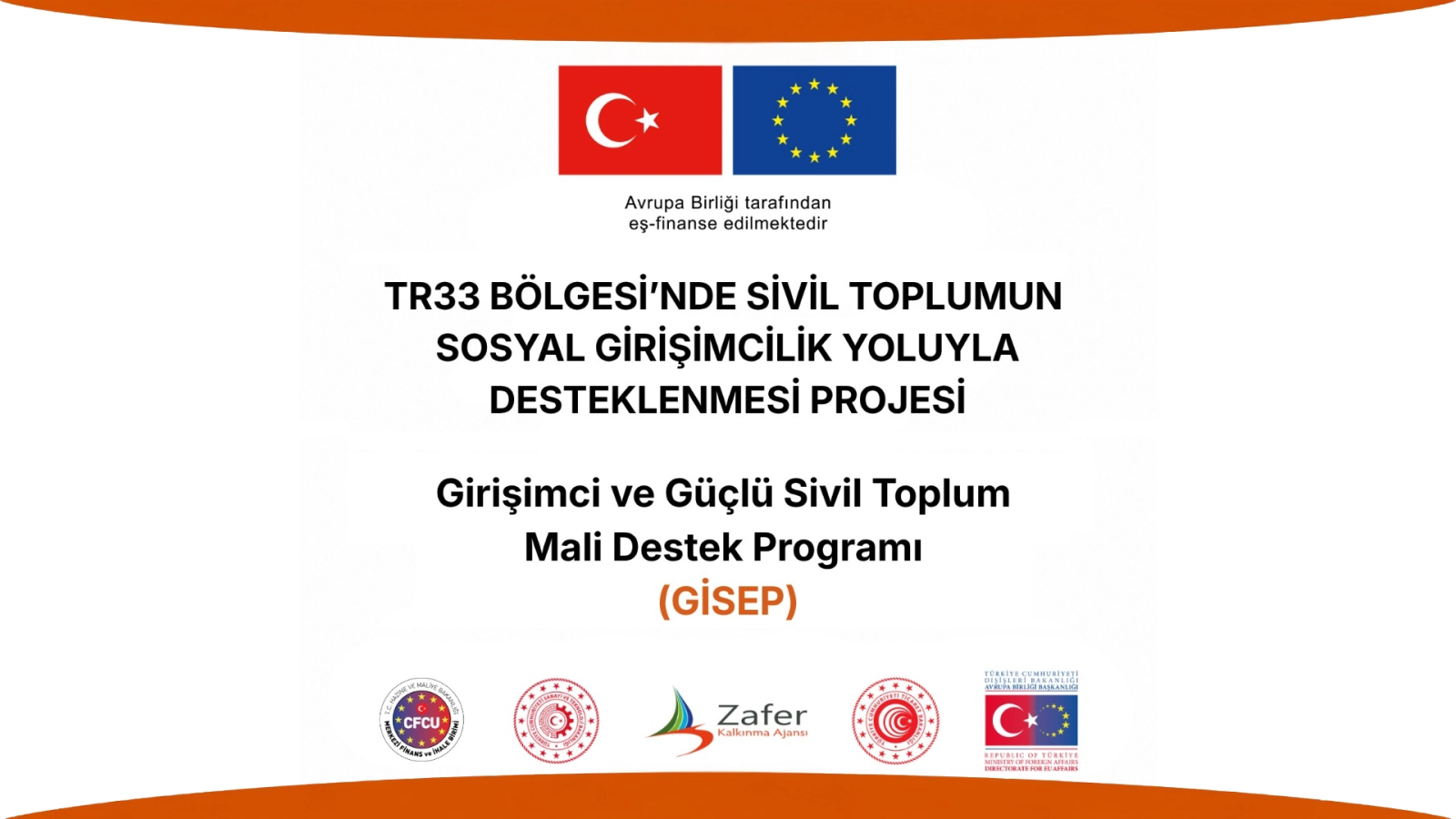 Girişimci ve Güçlü Sivil Toplum Mali Destek Programı (GİSEP)