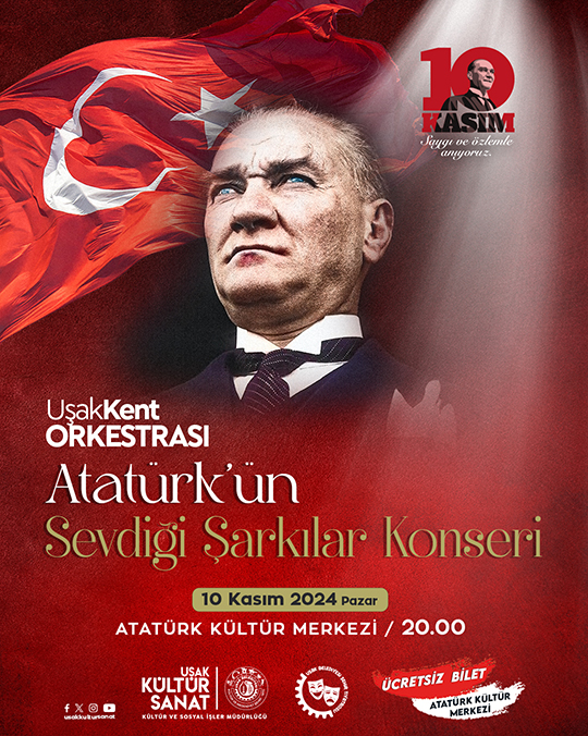 Uşak Kent Orkestrası Atatürk'ün Sevdiği Şarkılar Konseri